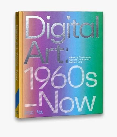 Digital Art: 1960s-Now