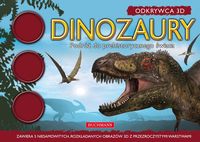 Dinozaury Podróż do prehistorycznego świata Odkrywca 3D