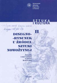 Disegno Rysunek u źródeł sztuki nowożytnej