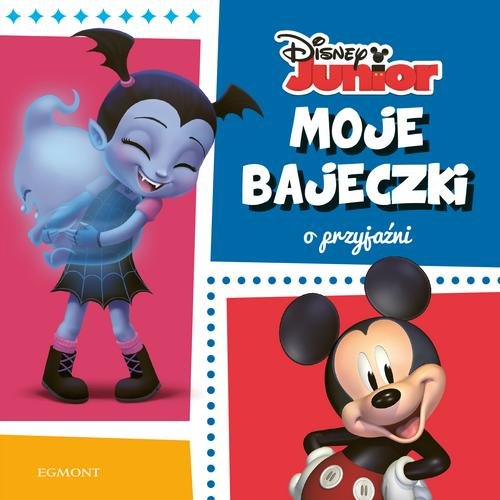 Disney Junior Moje bajeczki o przyjaźni