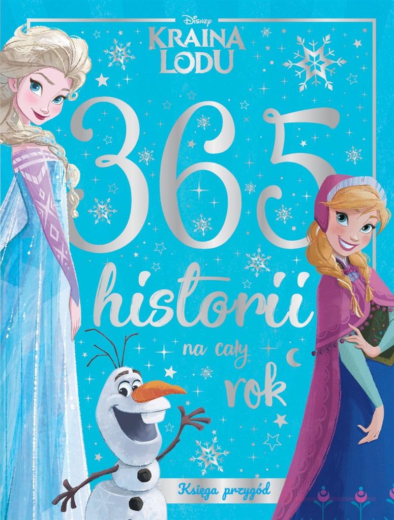 Disney Kraina Lodu 366 historii na cały rok Księga przygód