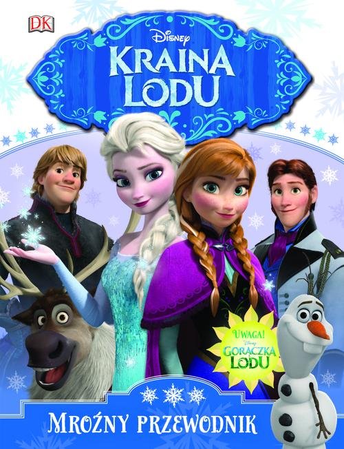 Disney Kraina Lodu. Mroźny przewodnik