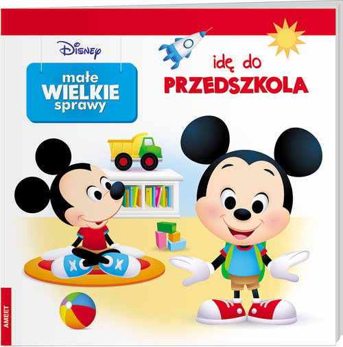 Disney Małe wielkie sprawy Idę do przedszkola