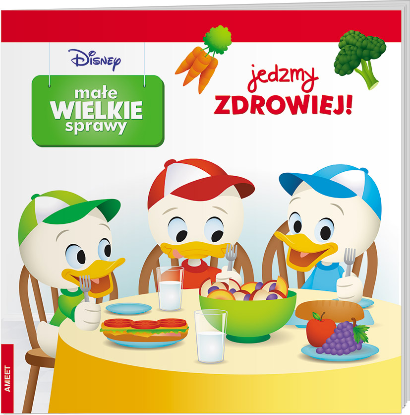 Disney Małe Wielkie Sprawy Jedzmy Zdrowiej!