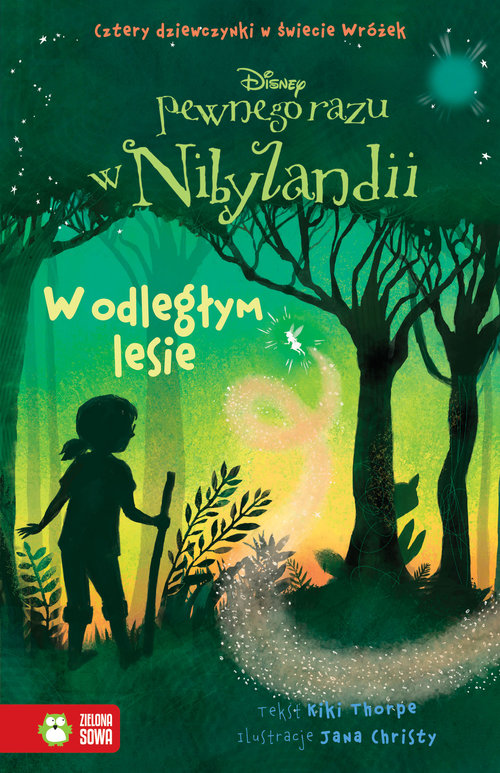 Disney Pewnego razu w Nibylandii. W odległym lesie