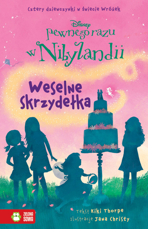 Disney Pewnego razu w Nibylandii. Weselne skrzydełka