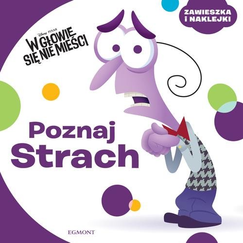 Disney PIXAR W głowie się nie mieści. Poznaj Strach + zawieszka i naklejki