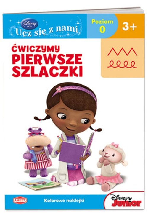 Disney uczy. Ucz się z nami. Ćwiczymy pierwsze szlaczki. Poziom 0 (3+) + naklejki