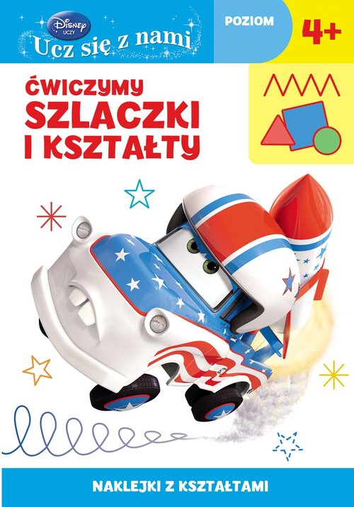 Disney uczy Ucz się z nami Ćwiczymy szlaczki i kształty Auta