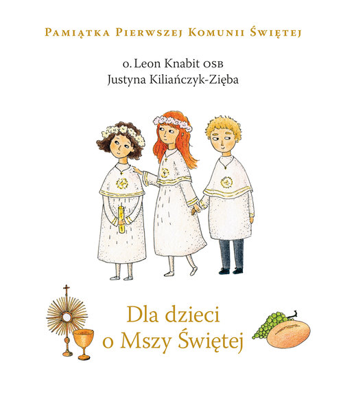 Dla dzieci o Mszy Świętej
