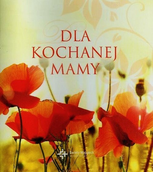 Dla kochanej mamy