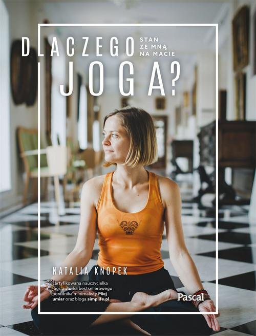 Dlaczego Joga?