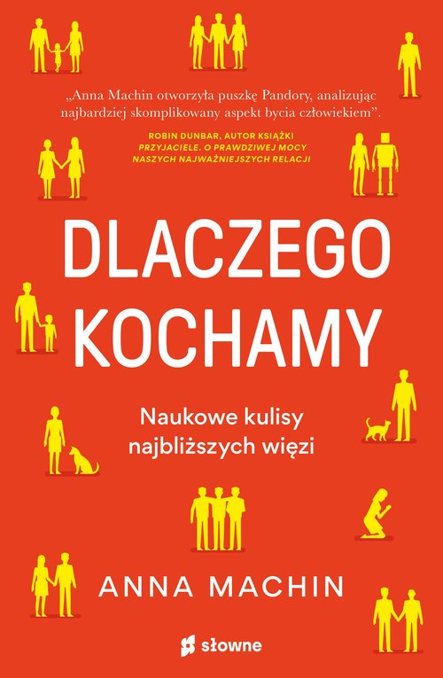 Dlaczego kochamy