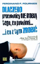 Dlaczego pracownicy nie robią tego, co powinni... i co z tym zrobić