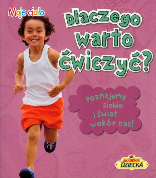 Dlaczego warto ćwiczyć?