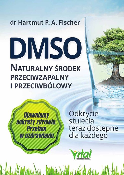 DMSO. Naturalny środek przeciwzapalny i przeciwbólowy