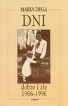 DNI DOBRE I ZŁE 1906-1996