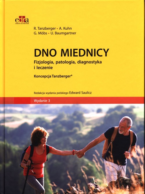 Dno miednicy Fizjologia, patologia, diagnostyka i leczenie