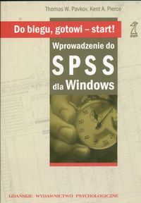 Do biegu, gotowi - start! Wprowadzenie do SPSS dla Windows