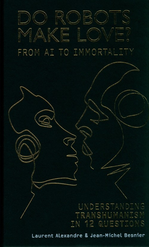 Do Robots Make Love?