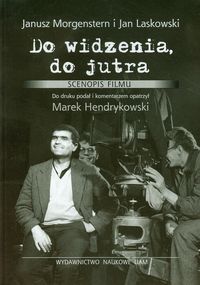 Do widzenia do jutra Scenopis filmu