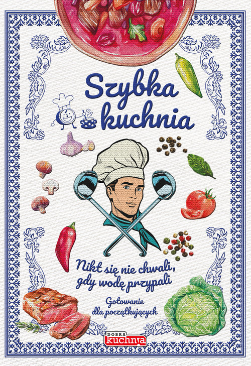 Dobra kuchnia Szybka kuchnia