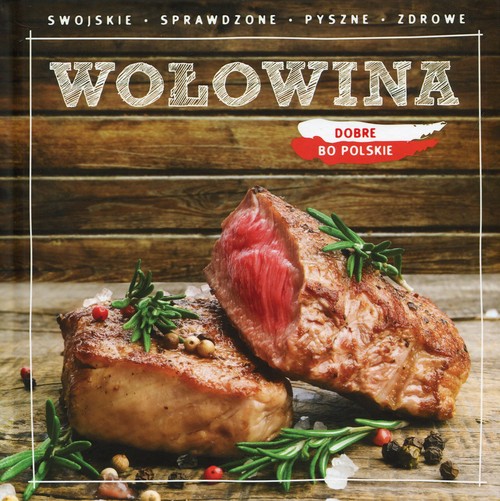 Dobre bo polskie Wołowina
