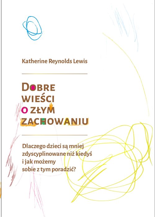 Dobre wieści o złym zachowaniu