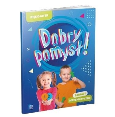 Dobry pomysł! Pięciolatek zabawy matematyczne