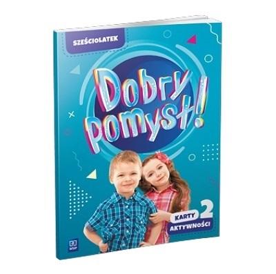 Dobry pomysł! Sześciolatek karty aktywności cz.2