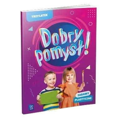 Dobry pomysł! Trzylatek zabawy plastyczne