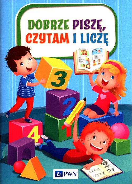 Dobrze piszę, czytam i liczę