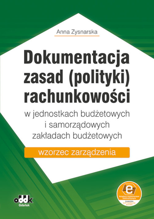 Dokumentacja zasad (polityki) rachunkowości w jednostkach budżetowych i samorządowych zakładach budż