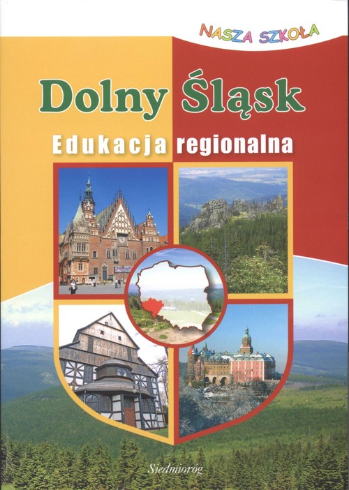 Dolny Śląsk. Edukacja regionalna. Podręcznik - szkoła podstawowa