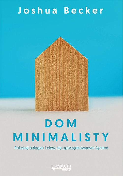 Dom minimalisty