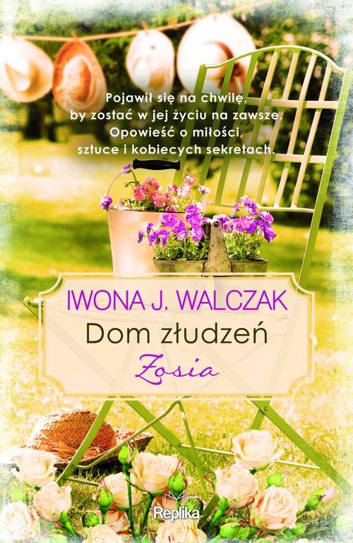 Dom złudzeń. Zosia