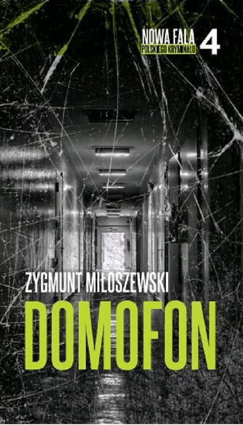 Nowa Fala Polskiego Kryminału. Tom 4. Domofon