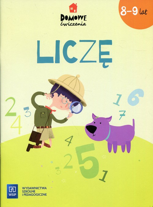 Domowe ćwiczenia Liczę 8-9 lat