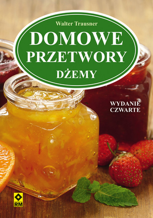 Domowe przetwory Dżemy