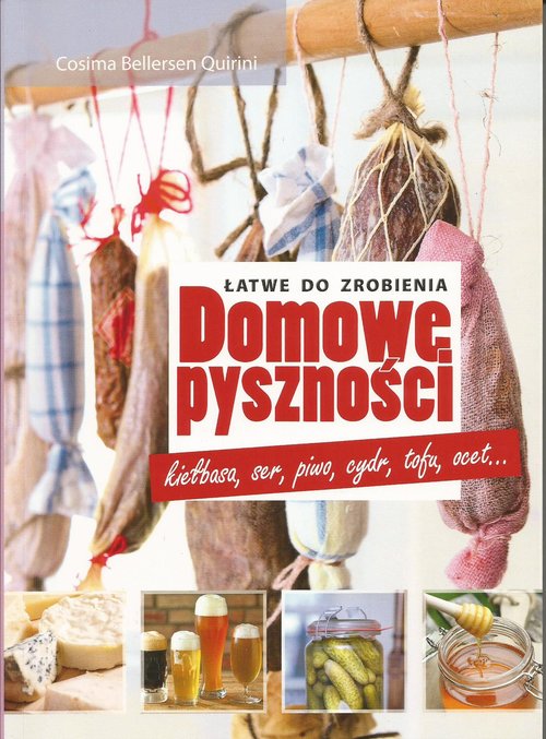 Domowe pyszności - łatwe do zrobienia