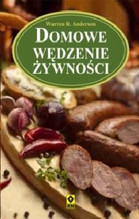 DOMOWE WĘDZENIE ŻYWNOŚCI WYD 2013