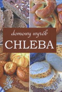 Domowy wyrób chleba
