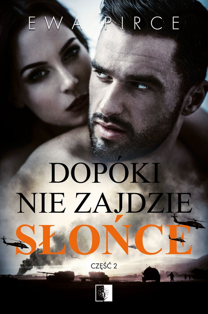 Dopóki nie zajdzie słońce. Tom 2