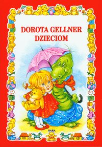 Dorota Gellner dzieciom