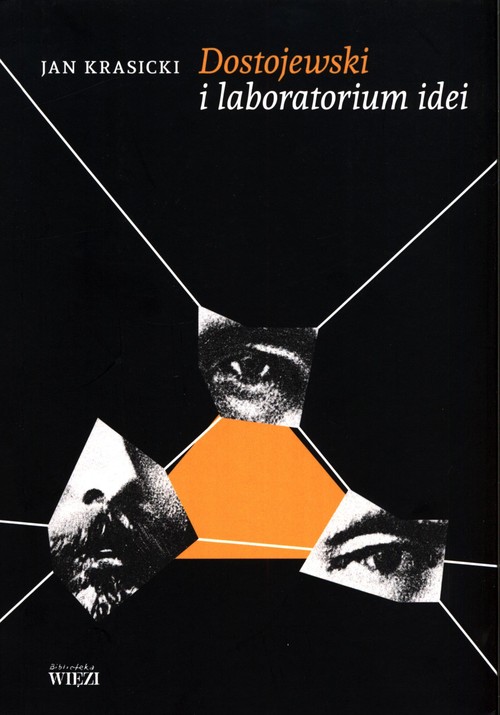 Dostojewski i laboratorium idei
