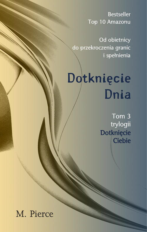 Dotknięcie dnia Tom 3