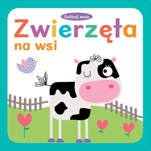 Dotknij mnie. Zwierzęta na wsi