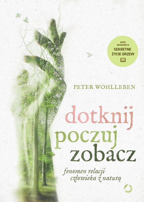 Dotknij, poczuj, zobacz.