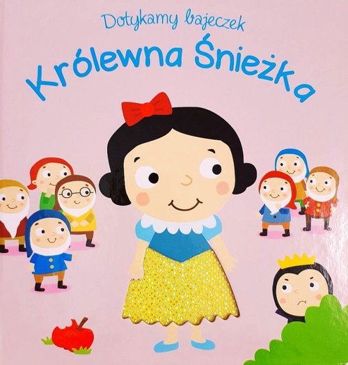 Dotykamy bajeczek Królewna Śnieżka