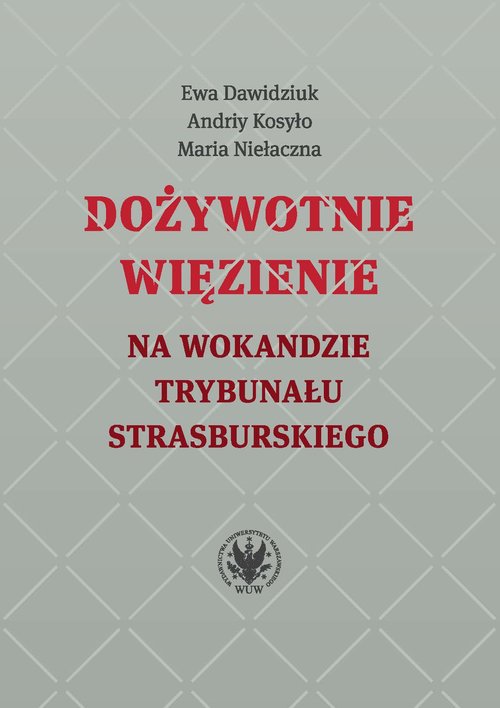 Dożywotnie więzienie na wokandzie trybunału strasburskiego